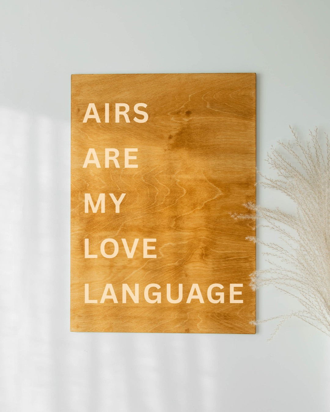 AIRS ARE MY LOVE LANGUAGE