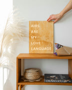 AIRS ARE MY LOVE LANGUAGE